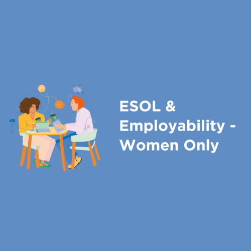 ESOL and Employability - Women Only